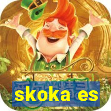 skoka es